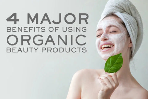 The Fool-Proof Guide To Using Organic Beauty Products