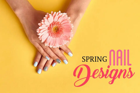 Spring Nail Trends: Colours And Fashion To Wear This Season