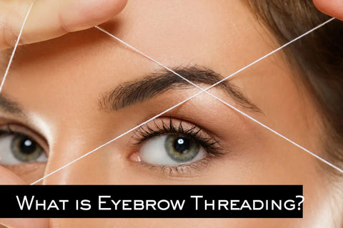 Eyebrow Threading: The Facts You Shouldn’T Miss