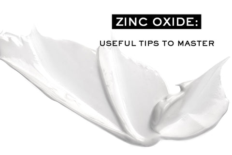 The Ultimate Guide To Zinc Oxide For Skin